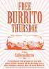 see their FB page - http://www.facebook.com/CaliforniaBurritoCompany